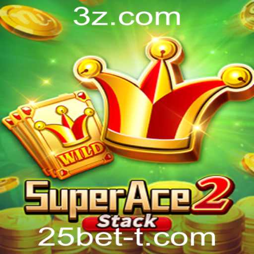 SuperAce2: Aventuras Virtuais e Estratégias com 25bet